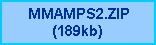MMAMPS2.ZIP(189kb)